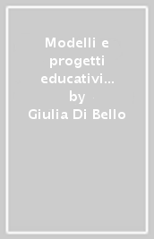 Modelli e progetti educativi nell Italia liberale