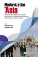 Modernization In Asia: The Environment/resources, Social Mobilization, And Traditional Landscapes Across Time And Space In Asia