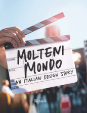 Molteni mondo. An italian design story