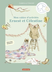Mon cahier d activités Ernest et Célestine