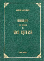 Monografia del comune di Vico Equense (rist. anast. Napoli, 1858)
