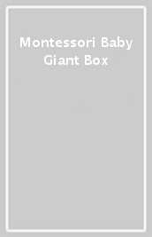Montessori Baby Giant Box