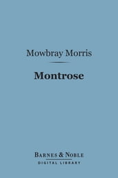 Montrose (Barnes & Noble Digital Library)