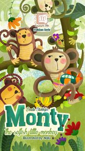Monty, the Selfish Monkey