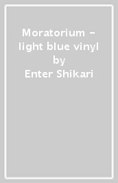 Moratorium - light blue vinyl