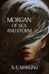 Morgan of Sea and Storm
