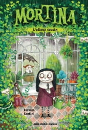 Mortina - tome 2 - L Odieux cousin