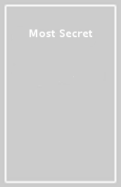 Most Secret