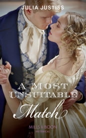 A Most Unsuitable Match (Sisters of Scandal, Book 1) (Mills & Boon Historical)