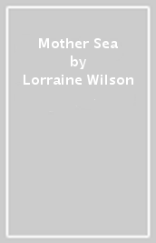 Mother Sea