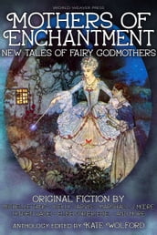 Mothers of Enchantment
