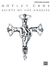 Motley Crue: Saints of Los Angeles