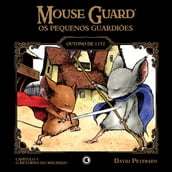 Mouse Guard Os Pequenos Guardiões: Outono de 1152 Capítulo 3