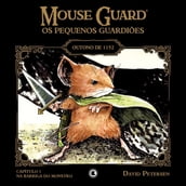 Mouse Guard Os Pequenos Guardiões: Outono de 1152 Capítulo 1
