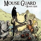 Mouse Guard Vol. 3: The Black Axe