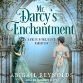 Mr. Darcy s Enchantment