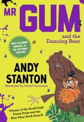 Mr Gum and the Dancing Bear (Mr Gum)