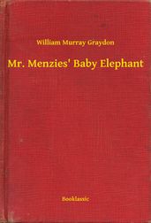 Mr. Menzies  Baby Elephant