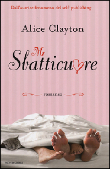 Mr Sbatticuore - Alice Clayton