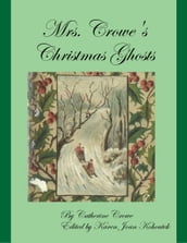 Mrs. Crowe s Christmas Ghosts