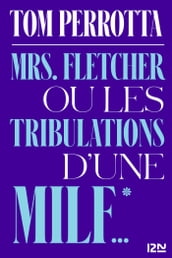 Mrs Fletcher ou les tribulations d une MILF