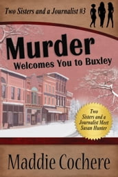 Murder Welcomes You to Buxley