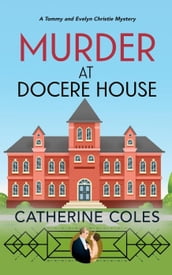 Murder at Docere House