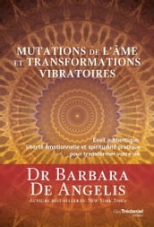 Mutation de l âme et transformations vibratoires