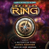 A Mutiny in Time (Infinity Ring, Book 1)