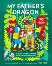 My Father s Dragon 75th Anniversary Edition