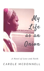 My Life as an Onion