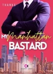 My Manhattan Bastard