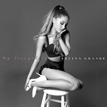 My everything - Ariana Grande
