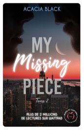 My missing Piece - Tome 2