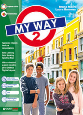 My way. Per la Scuola media. Con e-book. Con espansione online. Con DVD-ROM. Vol. 2