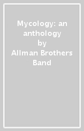 Mycology: an anthology