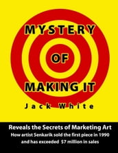 Mystery of Making It: Reveals the Secrets of Marketing Art-How Artist Senkarik Sold the First Piece in 1980 and has Exceeded $7 Million in Sales