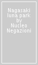 Nagasaki luna park