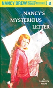 Nancy Drew 08: Nancy s Mysterious Letter