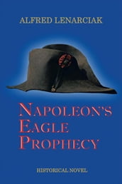 Napoleon s Eagle Prophecy