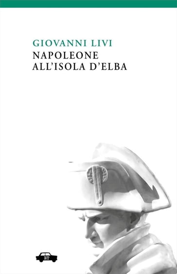 Napoleone all'isola d'Elba - Giovanni Livi