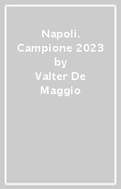 Napoli. Campione 2023