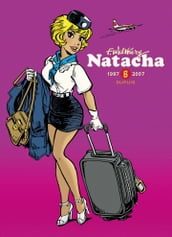 Natacha - L intégrale - Tome 6 - 1997-2007