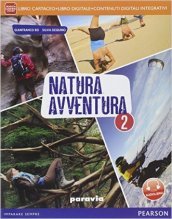 Natura avventura. Per la Scuola media. Con e-book. Con espansione online. Vol. 2