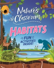 Nature s Classroom: Habitats