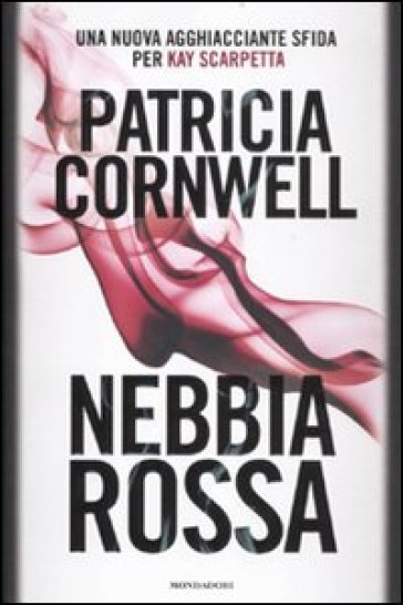 Nebbia rossa - Patricia Cornwell
