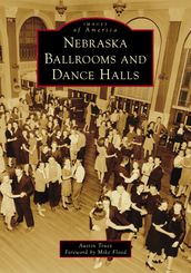 Nebraska Ballrooms and Dance Halls