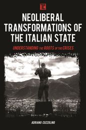 Neoliberal Transformations of the Italian State