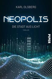 Neopolis Die Stadt aus Licht