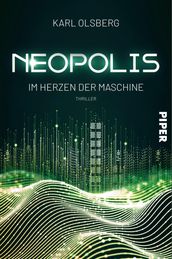 Neopolis Im Herzen der Maschine